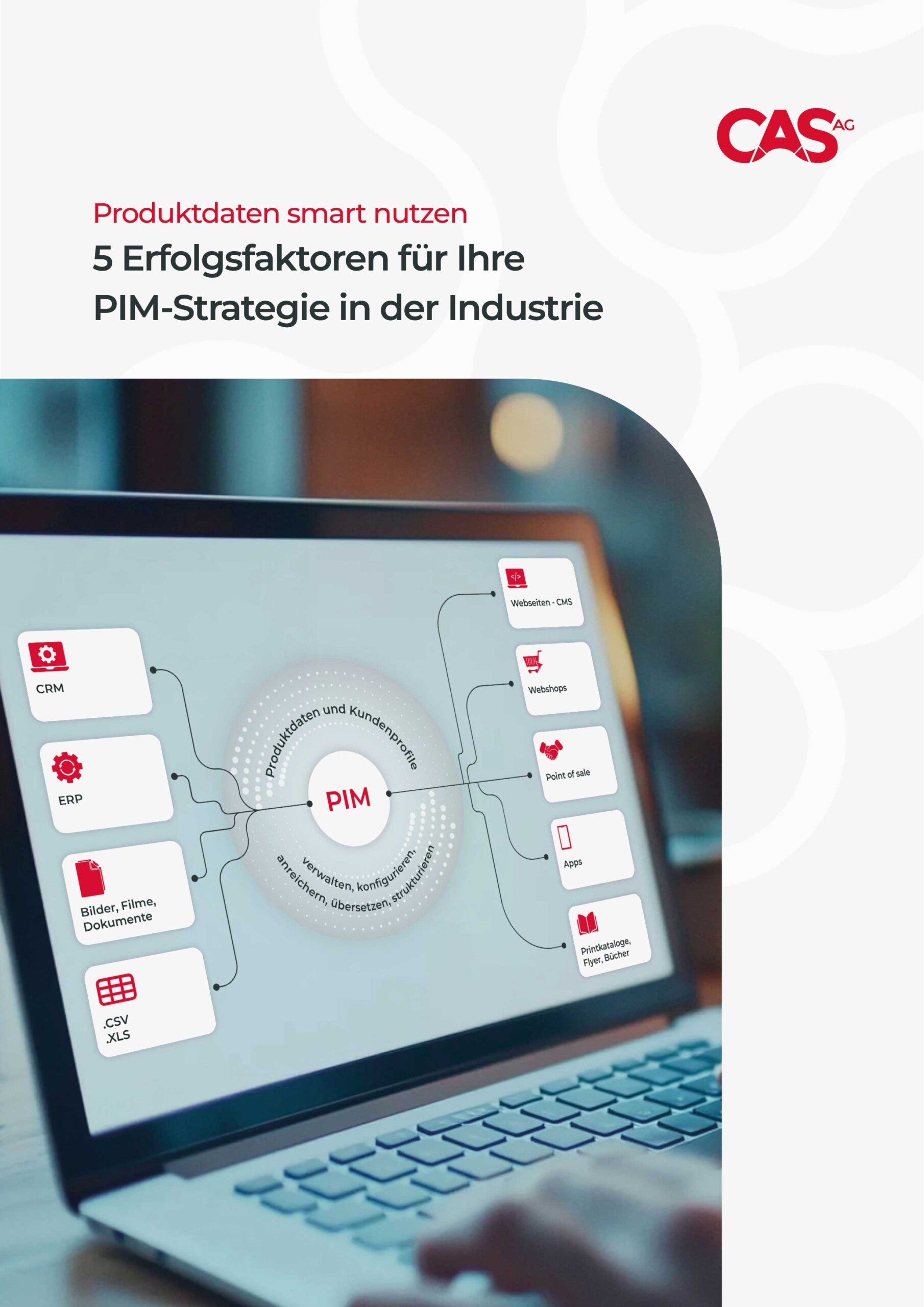 Titelbild-PIM-Whitepaper Titelbild Whitepaper 5 Erfolgsfaktoren für Ihre PIM-Strategie in der Industrie Produktdaten smart nutzen